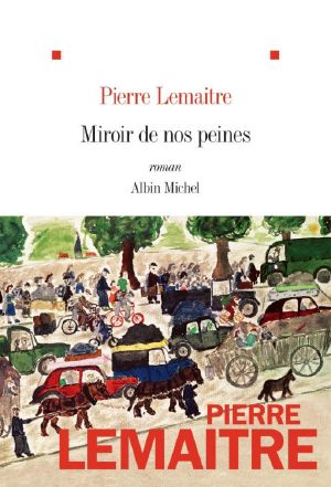 [Les Enfants du désastre 03] • Miroir de nos peines